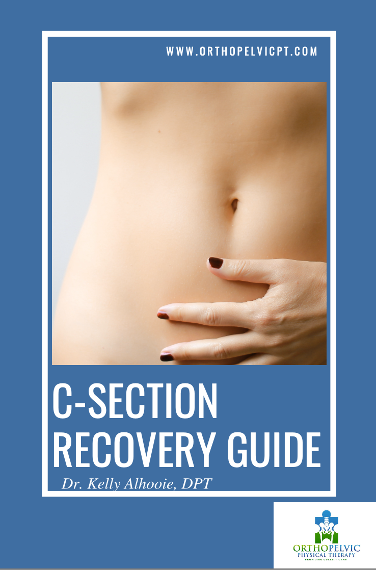 C-Section Recovery Guide - OrthoPelvicPT