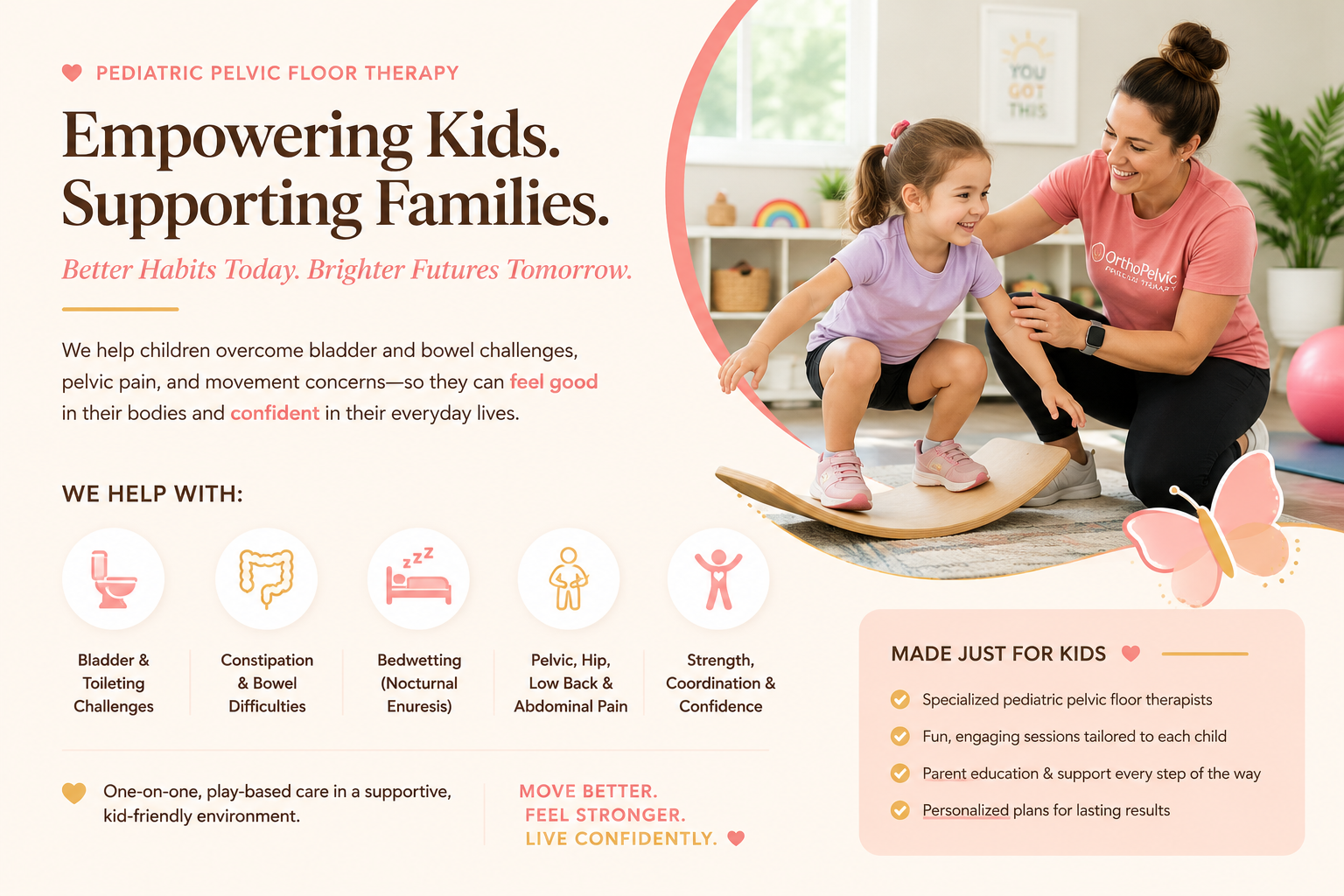 Pediatric Pelvic Floor Therapy Pediatric Pelvic Floor Therapy in Sterling, VA Helping children overcome bladder leaks, constipation, bedwetting, pelvic pain, and developmental challenges through personalized, one-on-one care.
